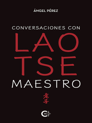 cover image of Conversaciones con Lao Tse Maestro